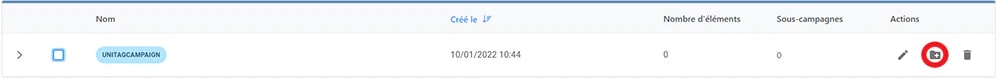 Une ligne de campagne dans la liste, le bouton d'ajout de sous-campagne entouré Une ligne de campagne dans la liste, le bouton d'ajout de sous-campagne entouré