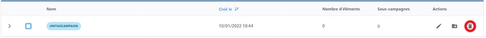 Une ligne de campagne dans la liste, le bouton de suppression entouré Une ligne de campagne dans la liste, le bouton de suppression entouré