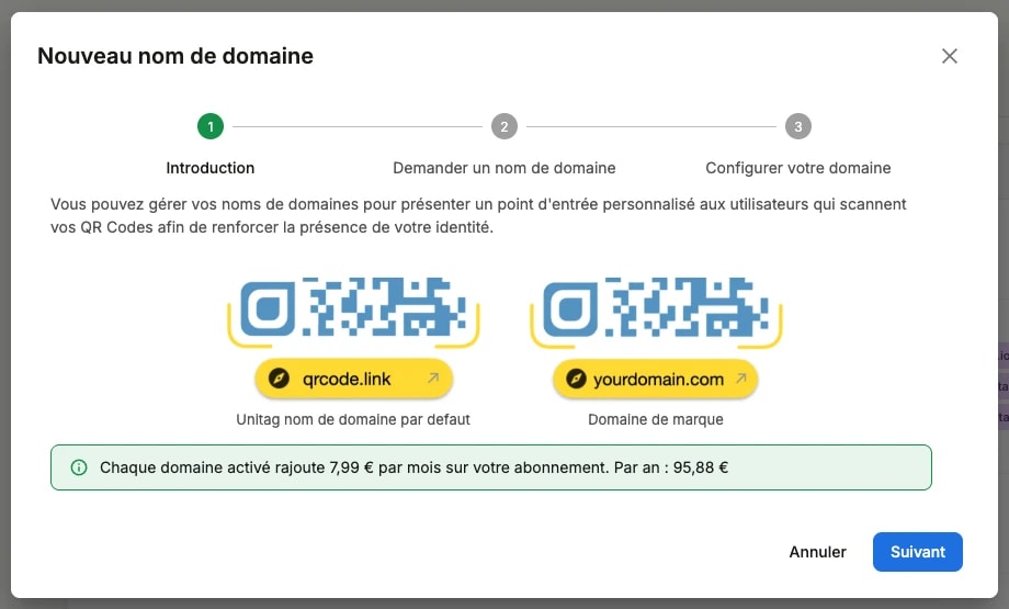Première étape de l'assistant Nouveau nom de domaine : le domaine Unitag par défaut comparé à un domaine de marque, et le tarif mensuel et annuel du supplément Première étape de l'assistant Nouveau nom de domaine : le domaine Unitag par défaut comparé à un domaine de marque, et le tarif mensuel et annuel du supplément