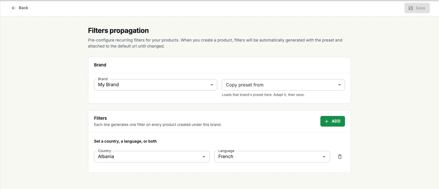 The Filters propagation editor: a brand selector, the option to copy another brand's preset, and one filter line with a country and a language The Filters propagation editor: a brand selector, the option to copy another brand's preset, and one filter line with a country and a language
